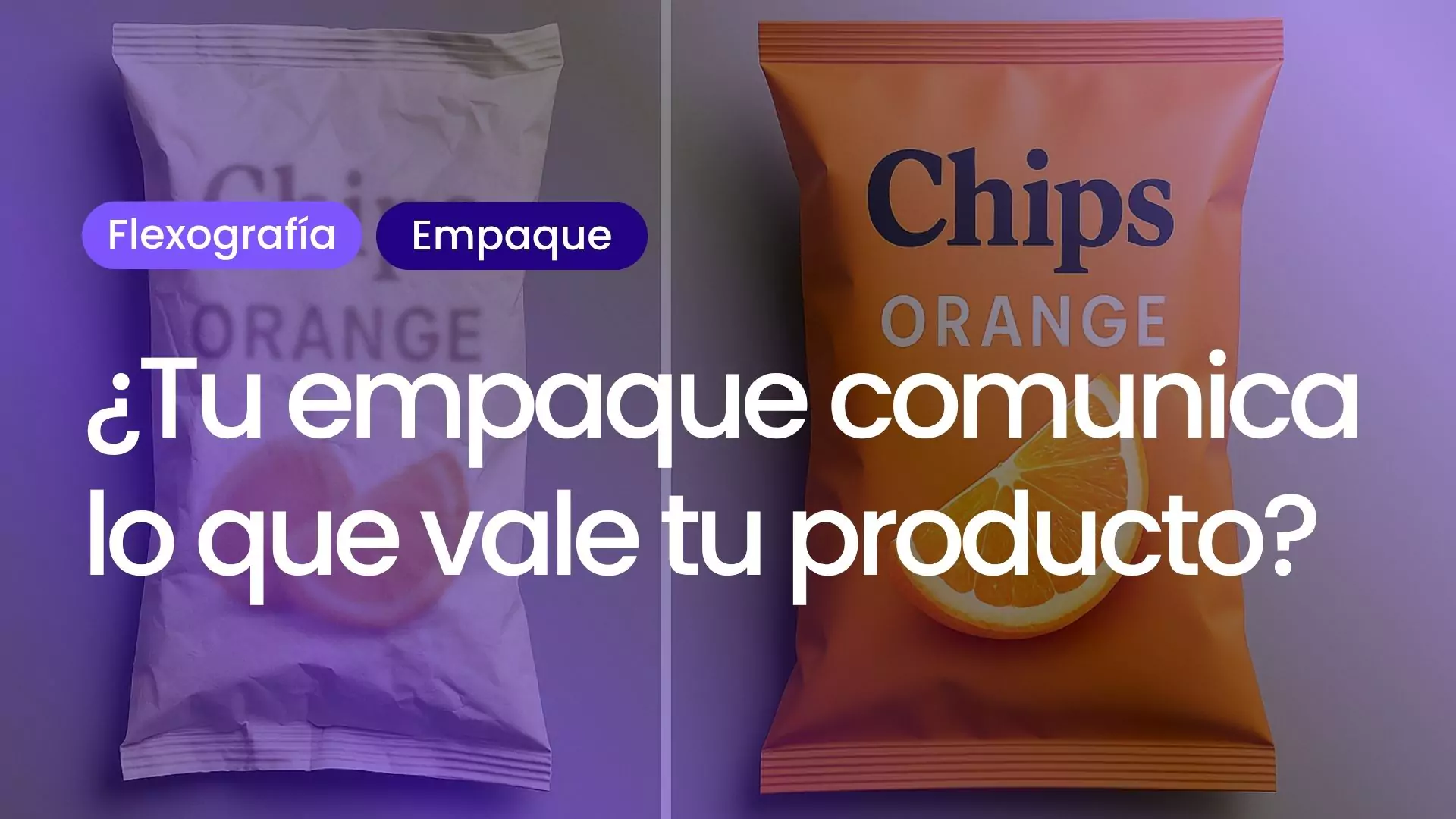 omparación entre dos empaques de papas sabor naranja, uno con impresión borrosa y de baja calidad, y otro con diseño nítido y colores vibrantes, acompañado del texto “¿Tu empaque comunica lo que vale tu producto?”, destacando la importancia de la impresión flexográfica en el empaque.